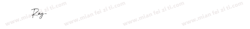 范瑞鈺 Ray字体转换